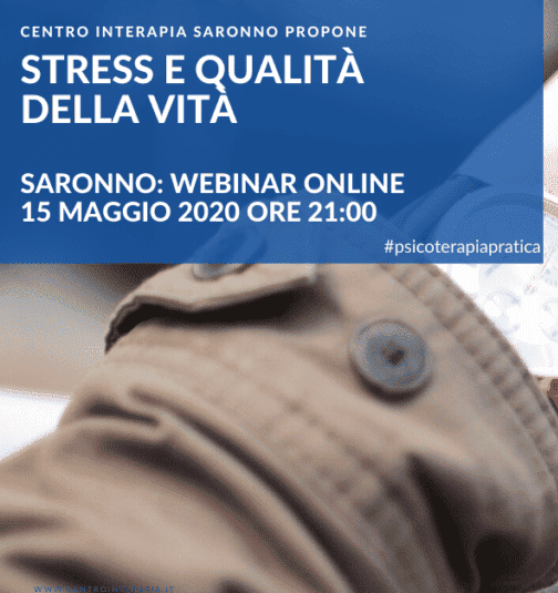 Stress e qualità della vità Saronno 10 Marzo 2020 Ore 20_45
